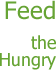 Feed the Hungry