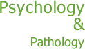 PsyChology & Pathology